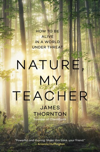 Cover image: Nature, My Teacher 9781909954939