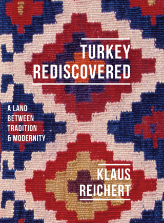 Cover image: Turkey Rediscovered 9781909961081