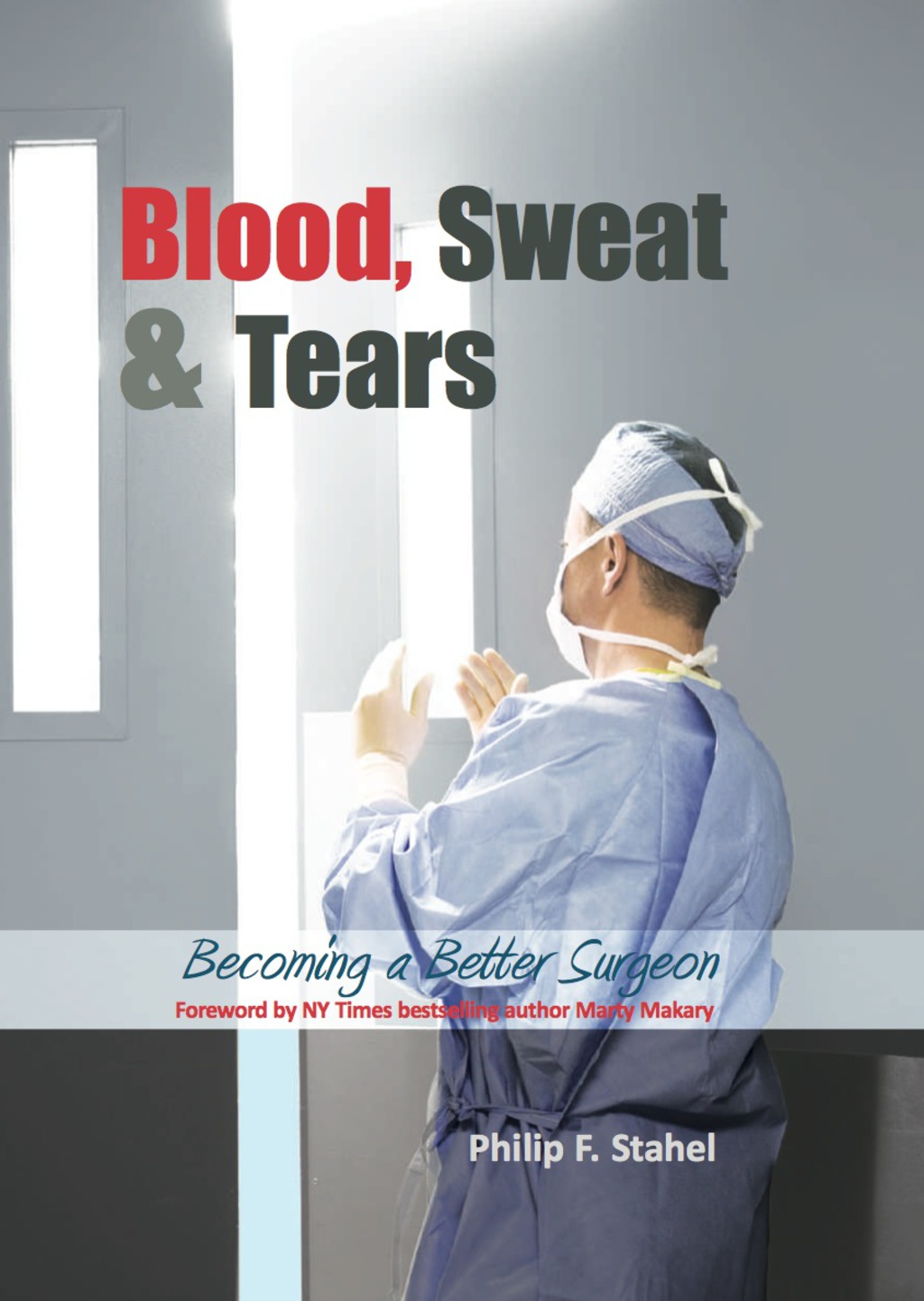 Blood, Sweat & Tears 1st Edition