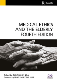 صورة الغلاف: Medical Ethics and the Elderly 4th edition 9781846199004