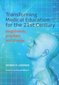 Cover image: Transforming Medical Education for the 21st Century 1st edition 9781846199691