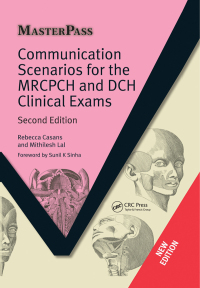 Imagen de portada: Communication Scenarios for the MRCPCH and DCH Clinical Exams 2nd edition 9781846194948