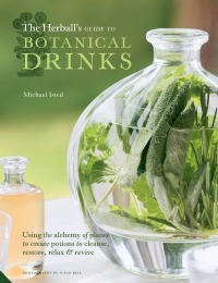 Omslagafbeelding: The Herball's Guide to Botanical Drinks 9781847809278