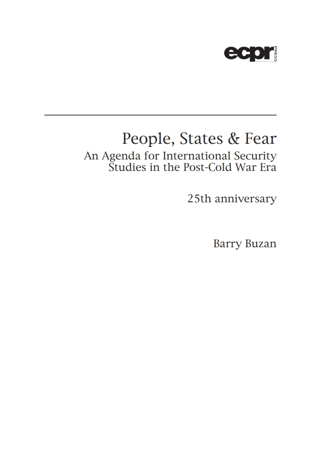 People, States and Fear An Agenda for International Security Studies in the Post-Cold War Era 1st Edition