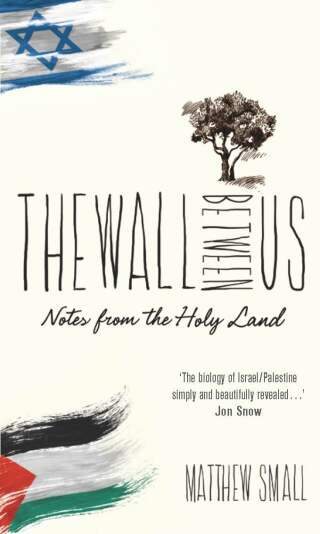 Cover image: The Wall Between Us 1st edition 9781910266304
