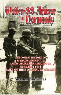 Cover image: Waffen-SS Armour in Normandy 9781907677243