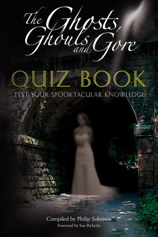 صورة الغلاف: The Ghosts, Ghouls and Gore Quiz Book 1st edition 9781780929859