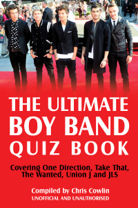 صورة الغلاف: The Ultimate Boy Band Quiz Book 1st edition 9781910295656