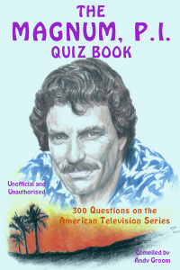 Imagen de portada: The Magnum, P.I. Quiz Book 1st edition 9781910295779