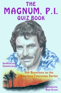 Titelbild: The Magnum, P.I. Quiz Book 1st edition 9781910295786