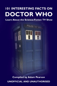 صورة الغلاف: 101 Interesting Facts on Doctor Who 1st edition 9781908752710
