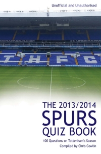 Omslagafbeelding: The 2013/2014 Spurs Quiz Book 1st edition 9781910295861