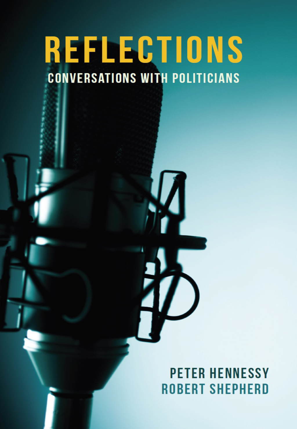 Reflections Conversations with Politicians