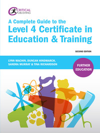 Omslagafbeelding: A Complete Guide to the Level 4 Certificate in Education and Training 2nd edition 9781910391099