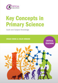 Cover image: Key Concepts in Primary Science 1st edition 9781910391501