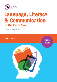 Cover image: Language, Literacy and Communication in the Early Years: 1st edition 9781910391549