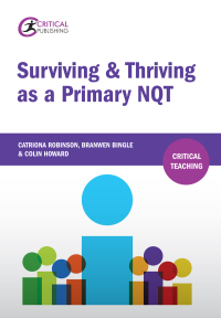 Cover image: Surviving and Thriving as a Primary NQT 1st edition 9781910391617