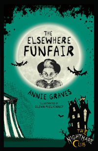 Cover image: The Nightmare Club: The Elsewhere Funfair 9781908195890