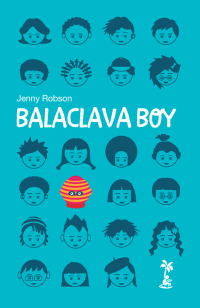 Cover image: Balaclava Boy 9781908195913