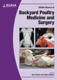 Cover image: BSAVA Manual of Backyard Poultry Medicine and Surgery 1st edition 9781905319435