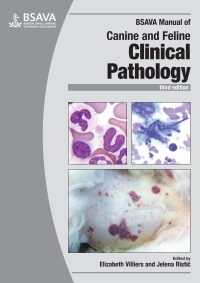 Imagen de portada: BSAVA Manual of Canine and Feline Clinical Pathology 3rd edition 9781905319633