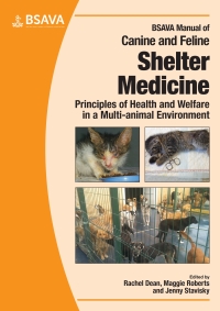 Cover image: BSAVA Manual of Canine and Feline Shelter Medicine 1st edition 9781905319848