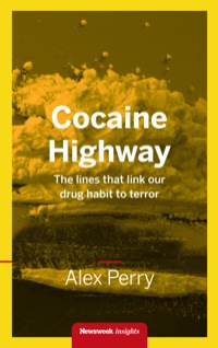 صورة الغلاف: Cocaine Highway 1st edition