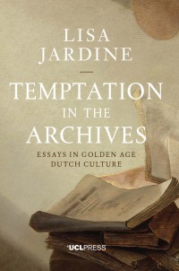 Cover image: Temptation in the Archives 1st edition 9781910634028