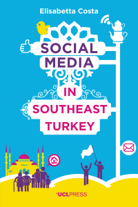 Cover image: Social Media in Southeast Turkey 1st edition 9781910634523