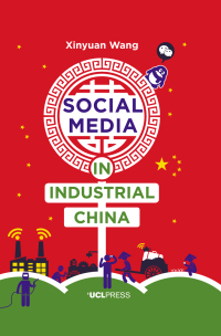 Cover image: Social Media in Industrial China 1st edition 9781910634622