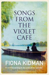 Cover image: Songs from the Violet Café 9781910709177