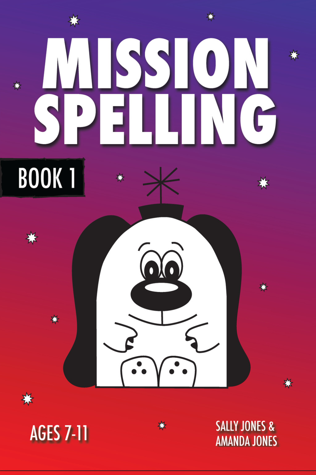Mission Spelling – Book 1 1st Edition
