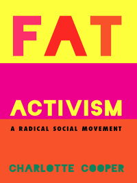 Cover image: Fat Activism 1st edition 9781910849002