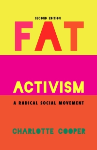 表紙画像: Fat Activism 2nd edition 9781910849309