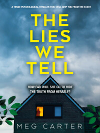 Cover image: The Lies We Tell 9781800320932