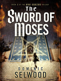 Imagen de portada: The Sword of Moses 9781910859032