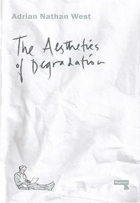 Cover image: The Aesthetics of Degradation 9781910924181
