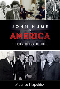 Cover image: John Hume in America 1st edition 9781911024958