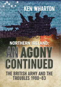 Cover image: Northern Ireland: An Agony Continued 9781804510421