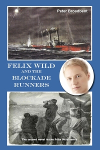 Cover image: Felix Wild and the Blockade Runners 1st edition 9781911105374