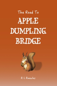 Cover image: The Road to Apple Dumpling Bridge 2nd edition 9781911105428