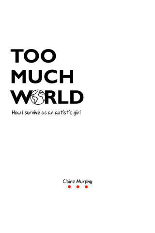 Cover image: Too Much World 1st edition 9781911105503