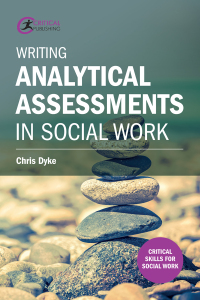 صورة الغلاف: Writing Analytical Assessments in Social Work 1st edition 9781911106067