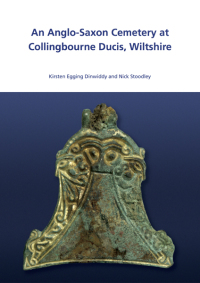 Omslagafbeelding: An Anglo-Saxon Cemetery at Collingbourne Ducis, Wiltshire 9781911137009