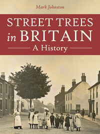 表紙画像: Street Trees in Britain 9781911188230