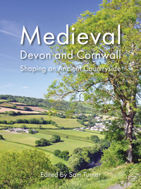 Titelbild: Medieval Devon and Cornwall 9781905119073