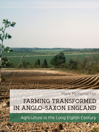 Cover image: Farming Transformed in Anglo-Saxon England 9781911188315