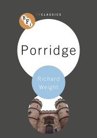 Cover image: Porridge 1st edition 9781844573349