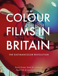 Cover image: Colour Films in Britain 1st edition 9781911239574
