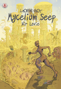 Imagen de portada: Mycelium Seep 9781911243755